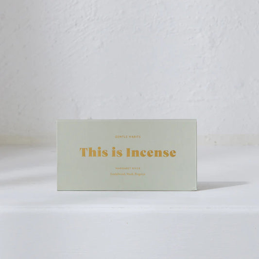 Gentle Habits This Is Incense - MARGARET RIVER